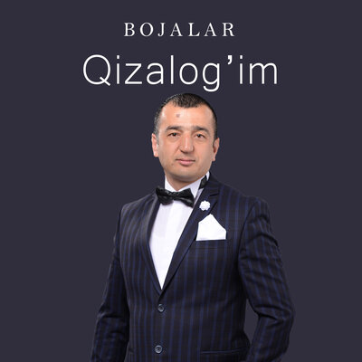 Песня Bojalar – Qizalog'im