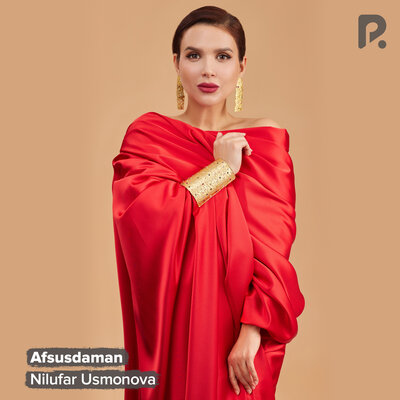 Песня Нилуфар Усмонова – Afsusdaman