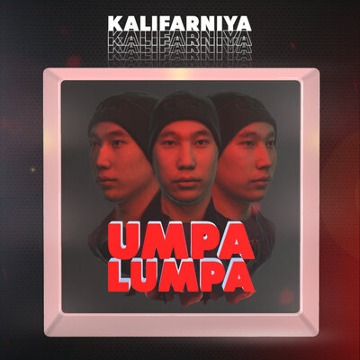 Песня Kalifarniya – Umpalumpa