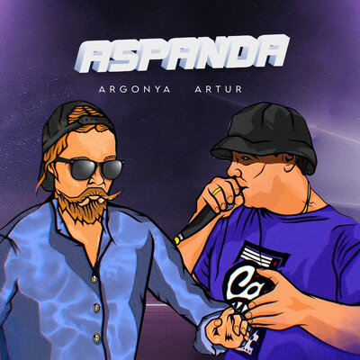 Песня Argonya & Artūr – ASPANDA