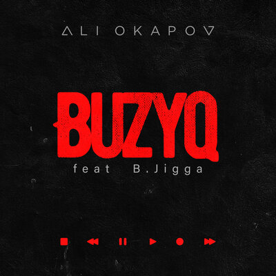Песня Ali Okapov & B.Jigga – Buzyq