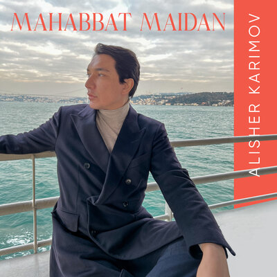 Песня Alisher Karimov – Mahabbat Maidan