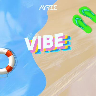 Песня AYREE – Vibe